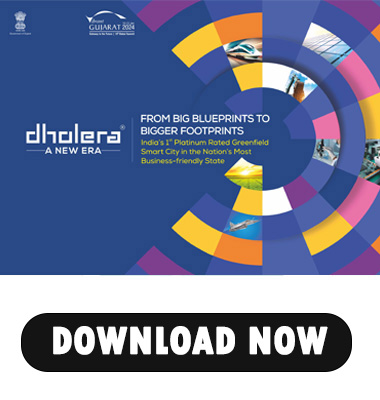 Dholera SIR: A Destination for Foreign Investments