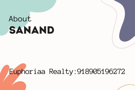 Real Estate Projects in Sanand, Ahmedabad - Euphoriaa Realty