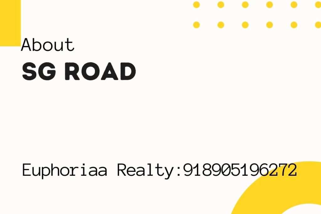 Real Estate Projects in SG Highway, Ahmedabad - Euphoriaa Realty