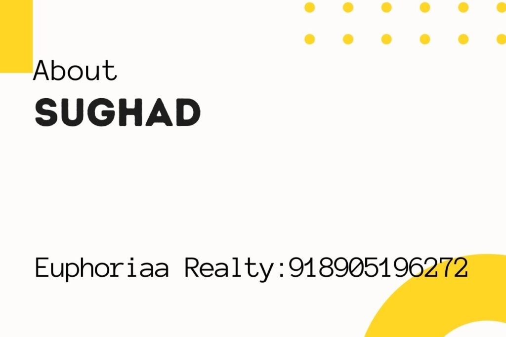 Real Estate Projects in Sughad, Ahmedabad - Euphoriaa Realty